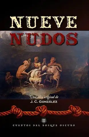 Nueve nudos (Varios Autores - Idea original de J. C. González)